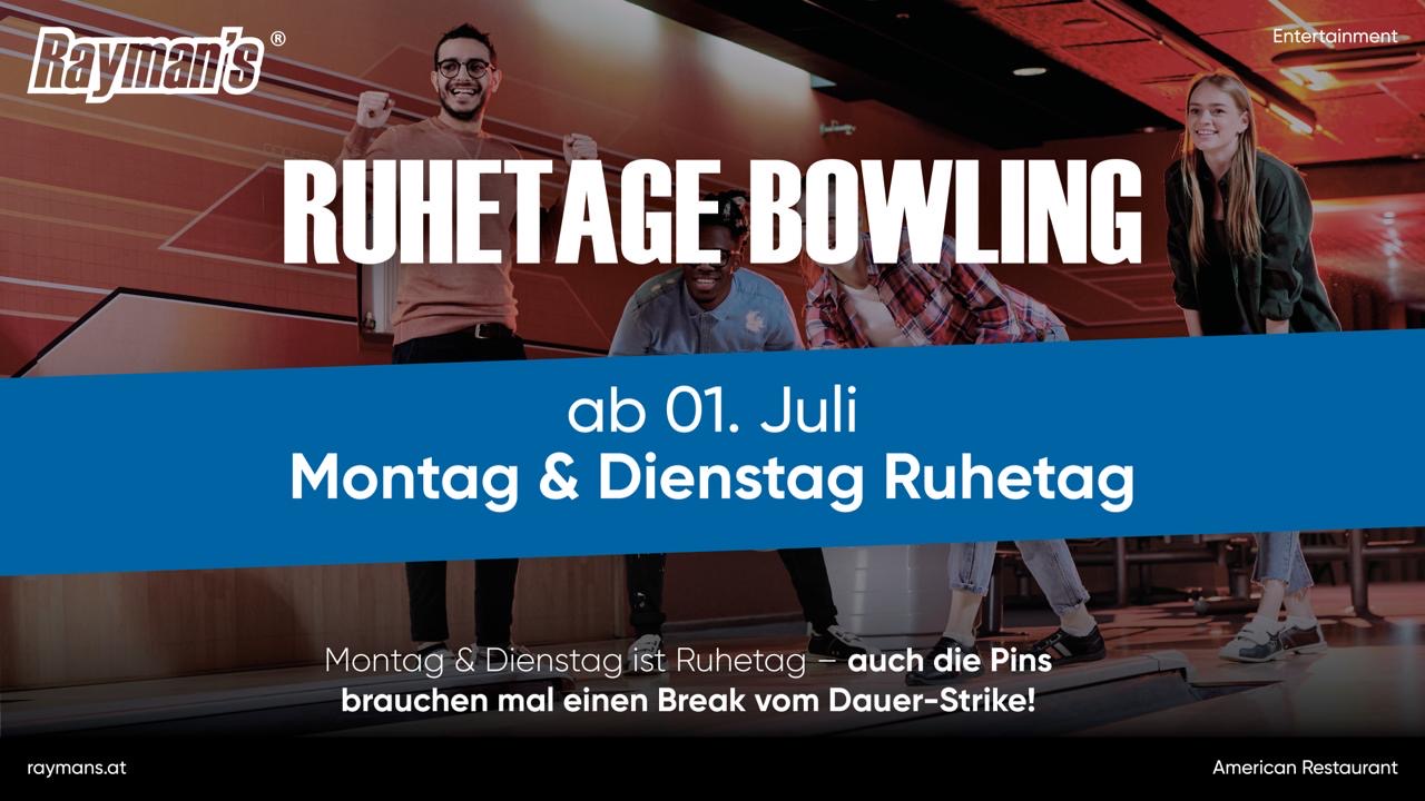 Bowling Ruhetag